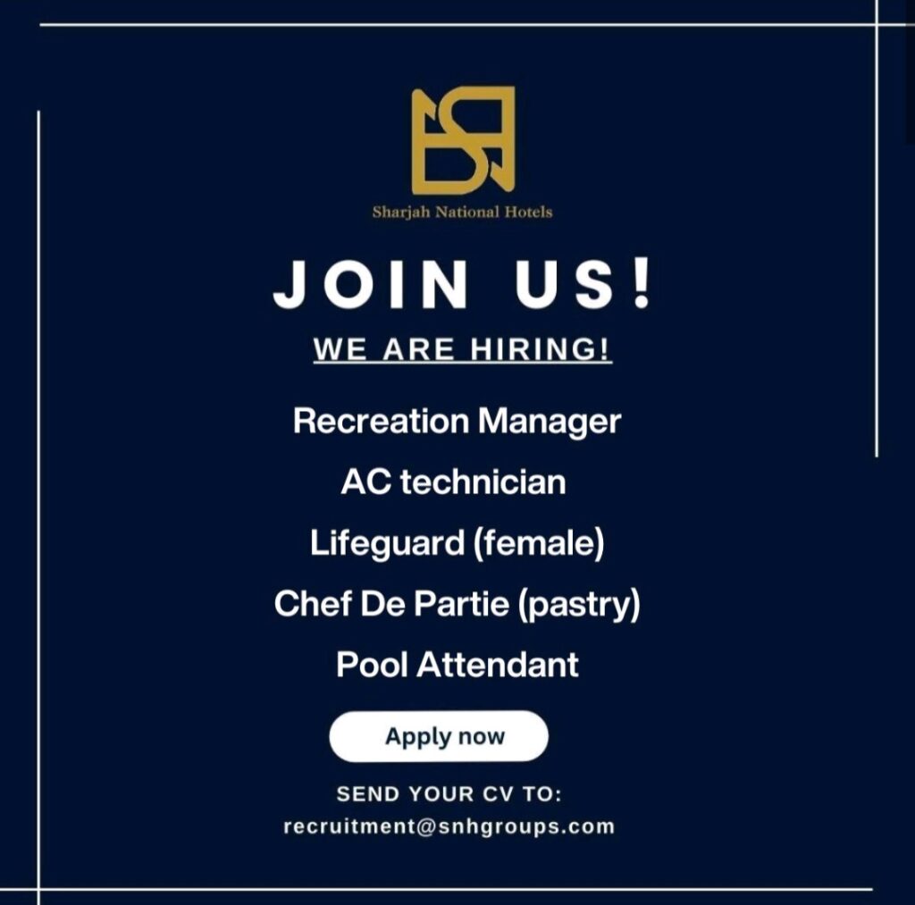 Your Gateway to a Hospitality Career: Sharjah National Hotels is Hiring Now!