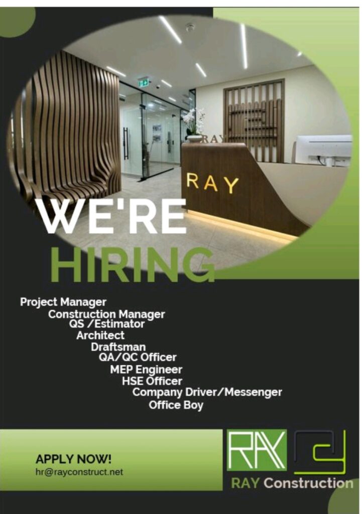 Build Your Career with RAY Construction: Now Hiring Multiple Roles in Dubai
